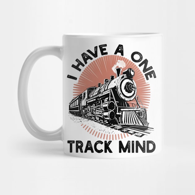 I Have a One Track Mind by mdr design